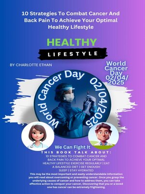cover image of 10 Strategies to Combat Cancer and Back Pain to Achieve Your Optimal Healthy Lifestyle